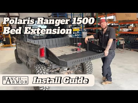 Polaris Ranger 1500 Bed Extension install Guide
