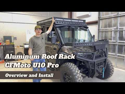CFMoto U10 Pro Aluminum Roof Rack Overview and Install